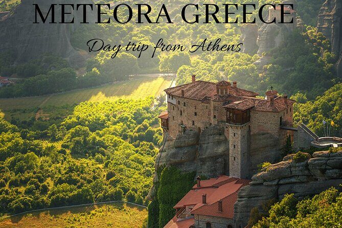 The Top Meteora Greece Private Day Tour from Athens - Comfortable logistics before the views start